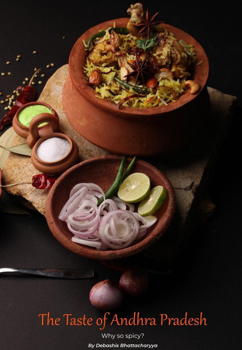 A taste of Andhra Pradesh. Why so spicy? by Debashis Bhattacharyya